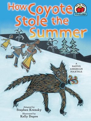 How Coyote Stole the Summer - ebook